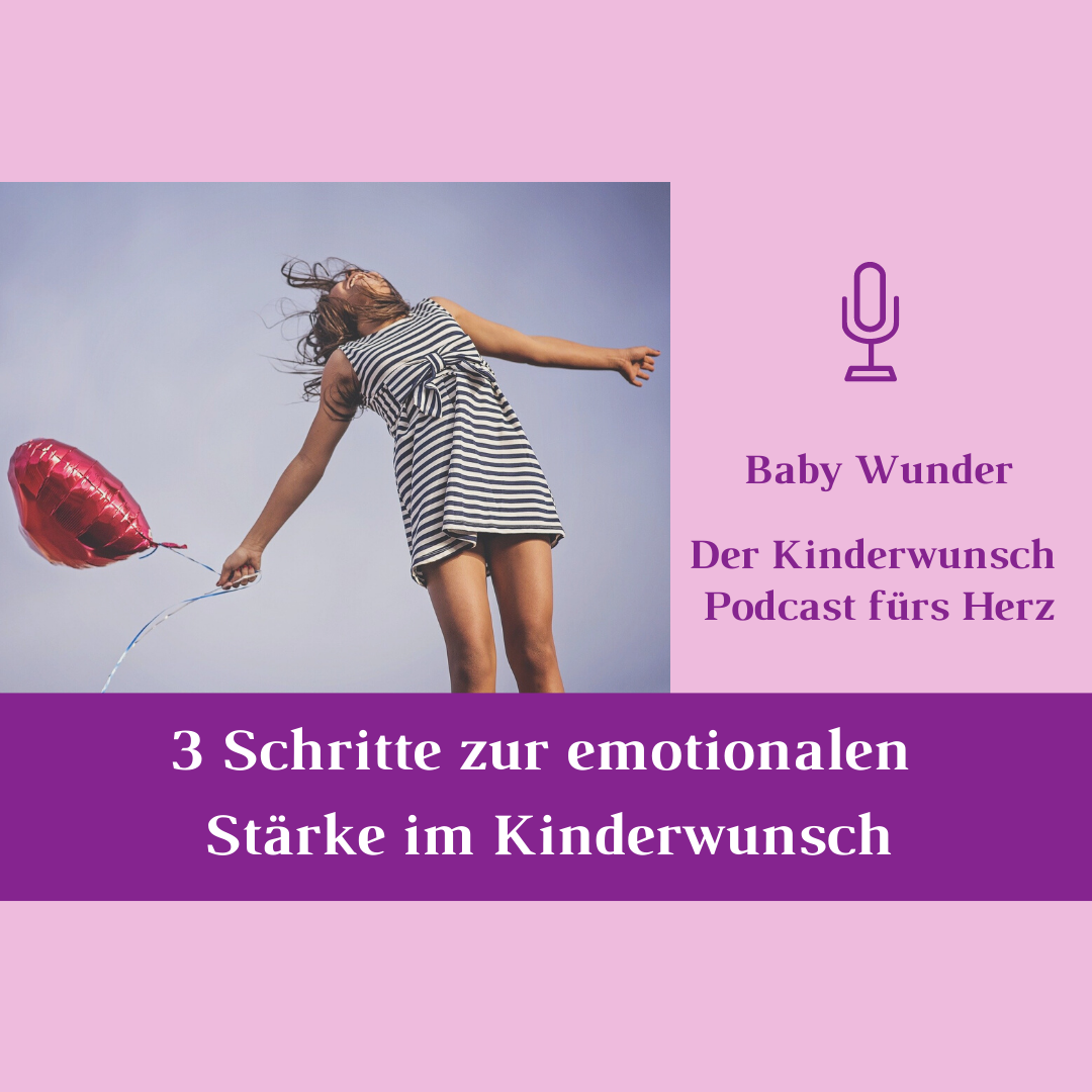 3 Schritte emotionale Stärke Kinderwunsch